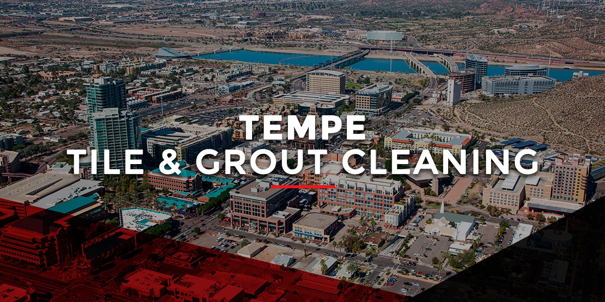 Tempe Tile & Grout Cleaning Arizona Stone Care