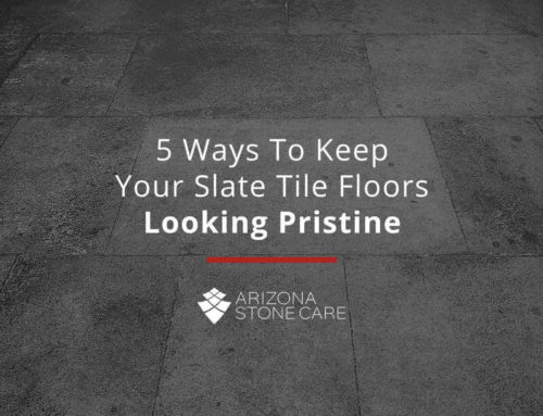 5 Ways To Keep Your Slate Tile Floors Looking Pristine
