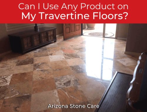Can I Use Any Product on My Travertine Floors?