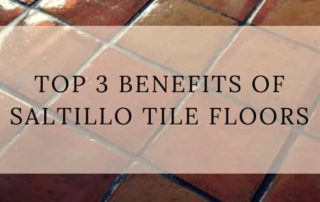 Saltillo Tile Floors