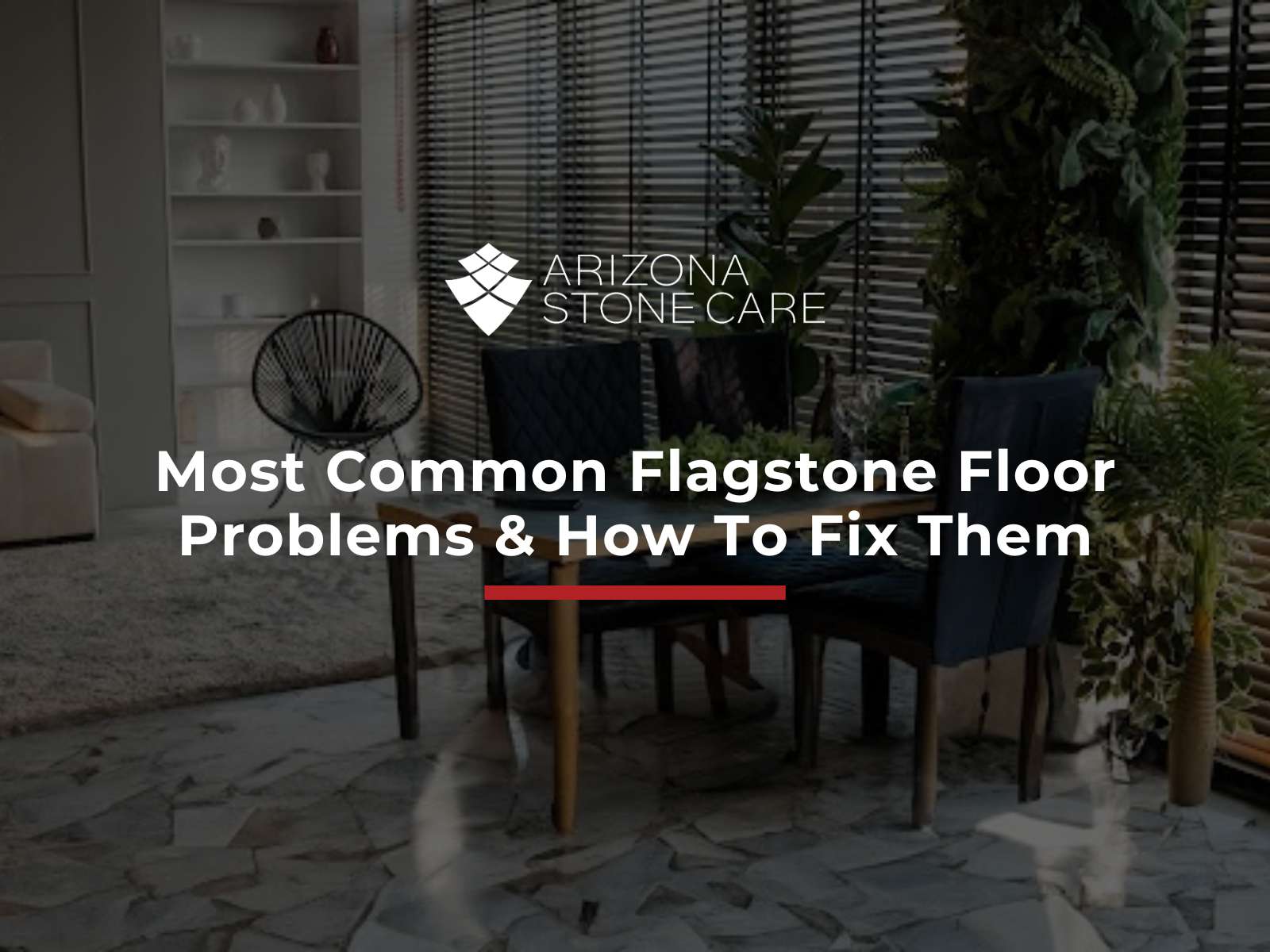 Most Common Flagstone Floor Problems & How To Fix Them