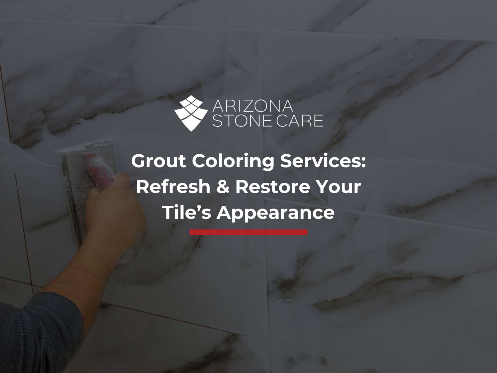 Grout Coloring Services: Refresh & Restore Your Tile’s Appearance